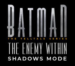 Batman: The Enemy Within - Shadows Mode DLC EU PC Steam Ключ