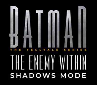 Batman: The Enemy Within - Shadows Mode DLC EU PC Steam Ключ