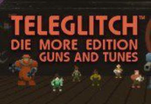 Teleglitch: Guns and Tunes DLC Steam Ключ