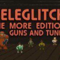 Teleglitch: Guns and Tunes DLC Steam Ключ