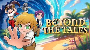 Beyond The Tales PC Steam Ключ