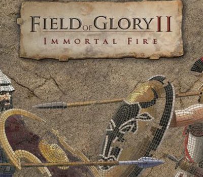 Field of Glory II - Immortal Fire DLC RU Steam Ключ