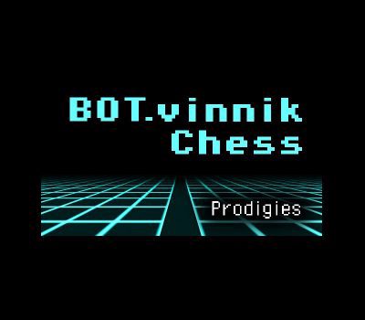 BOT.vinnik Chess: Prodigies Steam Ключ