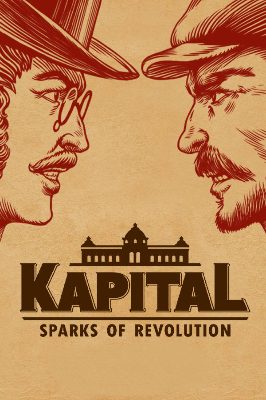 Kapital: Sparks of Revolution PC Steam Ключ