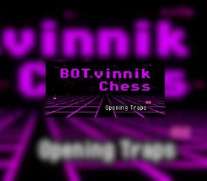 BOT.vinnik Chess: Opening Traps Steam Ключ