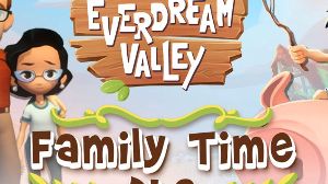 Everdream Valley - Family Time DLC PC Steam Ключ