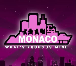 Monaco: What's Yours Is Mine Steam Ключ