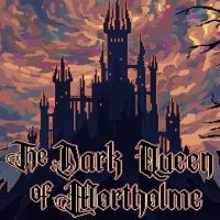 The Dark Queen of Mortholme PC Steam Ключ (valid until May 2027)