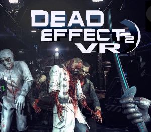 Dead Effect 2 VR Steam Альтергифт