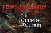 Lost Legends: The Weeping Woman Коллекционное издание Steam Ключ