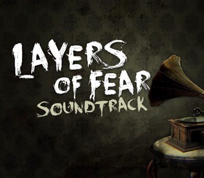 Layers of Fear - Soundtrack DLC PC Steam Ключ
