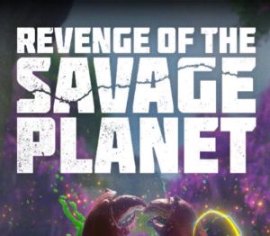 Revenge of the Savage Planet PC Steam Альтергифт