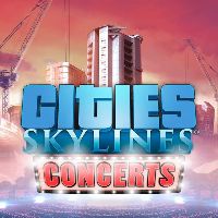 Cities: Skylines - Concerts DLC Steam Ключ