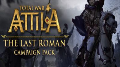 Total War: ATTILA - The Last Roman Campaign Pack DLC EU PC Steam Ключ