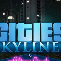 Cities: Skylines + After Dark DLC Steam Ключ