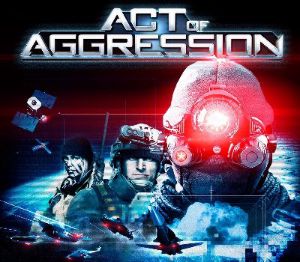 Act of Aggression Reboot издание EU Steam Ключ