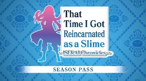 That Time I Got Reincarnated as a Slime ISEKAI Chronicles - Сезонный пропуск DLC PC Steam Ключ