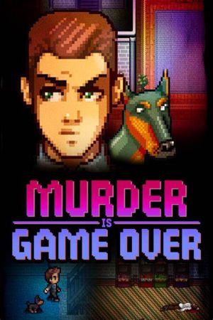 Murder Is Game Over: Streaming Death Steam Ключ