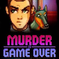 Murder Is Game Over: Streaming Death Steam Ключ
