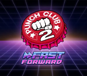 Punch Club 2: Fast Forward AR XBOX One / Xbox Series X|S Ключ