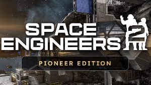 Space Engineers 2 Pioneer издание Набор PC Steam Аккаунт