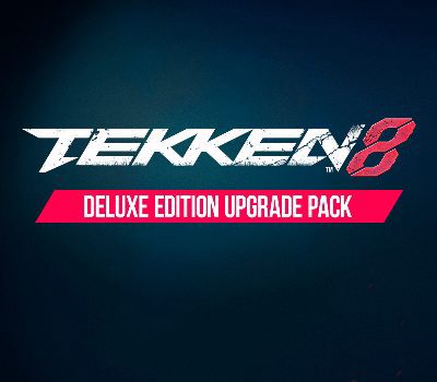 TEKKEN 8 - Deluxe-издание Апгрейд Pack DLC EU PC Steam Ключ