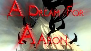 A Dream For Aaron PC Steam Ключ