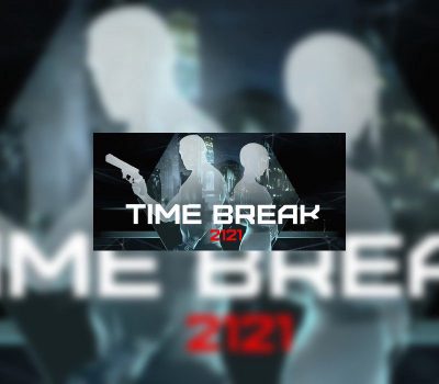 Time Break 2121 Steam Ключ