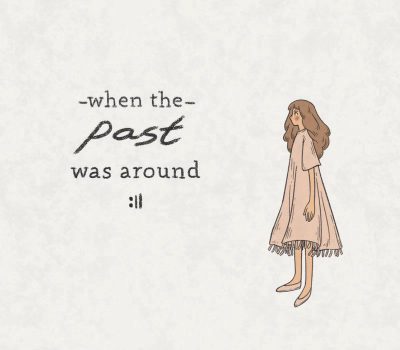 When The Past Was Around Steam Ключ