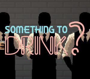 Something to Drink? PC Steam Ключ