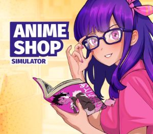 Anime Shop Simulator PC Steam Альтергифт