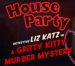 House Party - Detective Liz Katz in a Gritty Kitty Murder Mystery Дополнение Pack DLC Steam Ключ