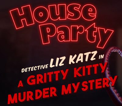 House Party - Detective Liz Katz in a Gritty Kitty Murder Mystery Дополнение Pack DLC Steam Ключ