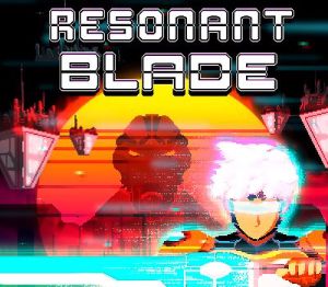 Resonant Blade PC Steam Ключ