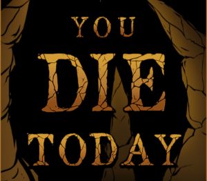 You Die Today PC Steam Ключ