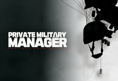 Private Military Manager: Tactical Auto Battler PC Steam Аккаунт