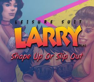 Leisure Suit Larry 6 - Shape Up Or Slip Out Steam Ключ