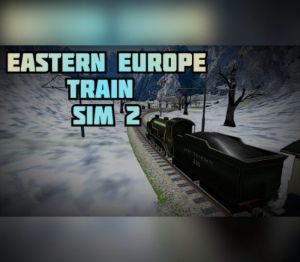 Eastern Europe Train Sim 2 PC Steam Ключ