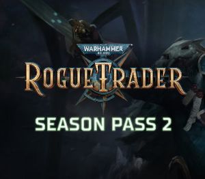 Warhammer 40,000: Rogue Trader - Сезонный пропуск 2 DLC PC Steam Ключ