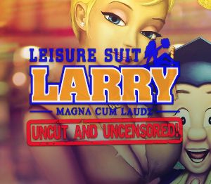 Leisure Suit Larry - Magna Cum Laude Uncut and Uncensored Steam Ключ