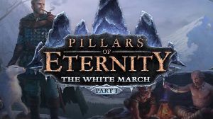Pillars of Eternity: The White March - Part 1 Steam CD Key