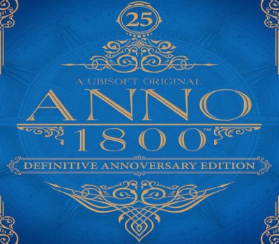 Anno 1800: Definitive Annoversary издание EU Ubisoft Connect Ключ