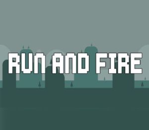 Run And Fire Steam Ключ