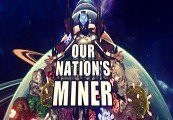 Our Nation's Miner Steam Ключ
