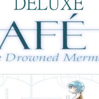 CAFE 0 ~The Drowned Mermaid~ Deluxe Steam Ключ