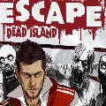 Escape Dead Island — Ключи активации