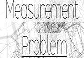 Measurement Problem Steam Ключ