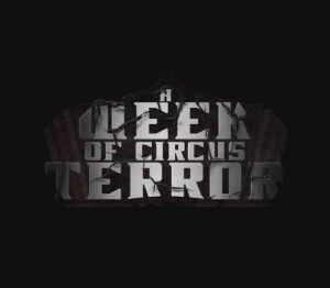 A Week of Circus Terror Steam Ключ