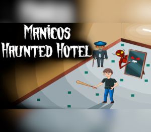 Manicos Haunted Hotel PC Steam CD Key