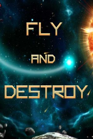 Fly and Destroy EU Steam Ключ